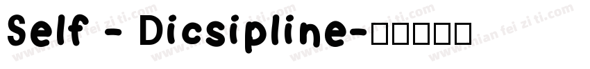 Self - Dicsipline字体转换